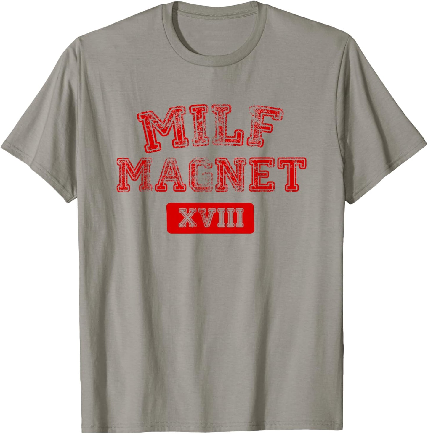 MILFs Magnet Funny Internet Memes Workout Gym T-Shirt - T-Shirt | Sand