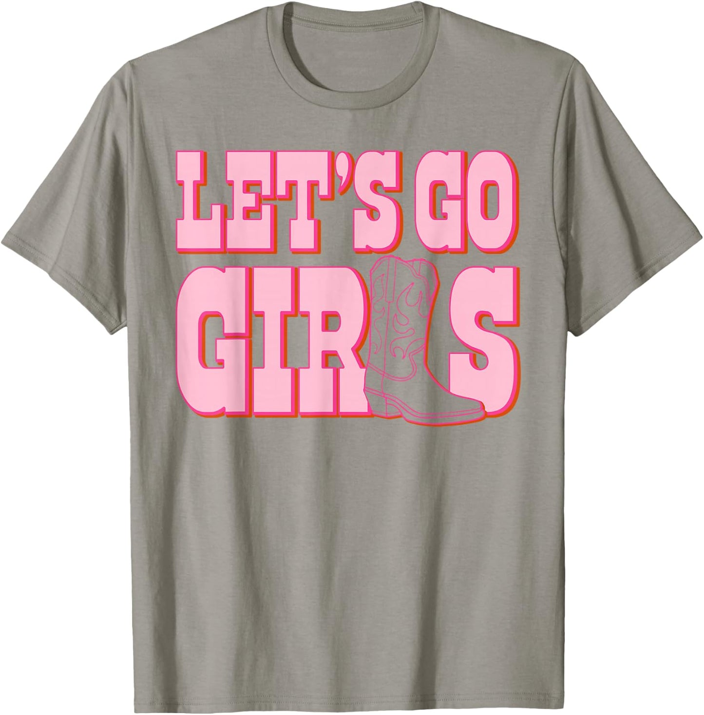 Let's Go Girls Cowgirl Boot Bachelorette Party Matching T-Shirt - T-Shirt | Sand