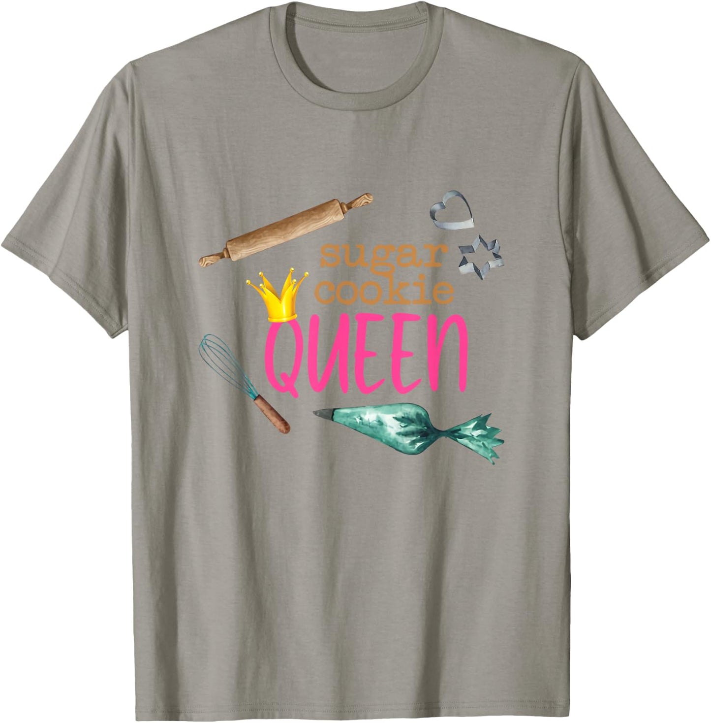 Sugar Cookie Queen Funny Baker Baking Lover Confectioner T-Shirt - T-Shirt | Sand