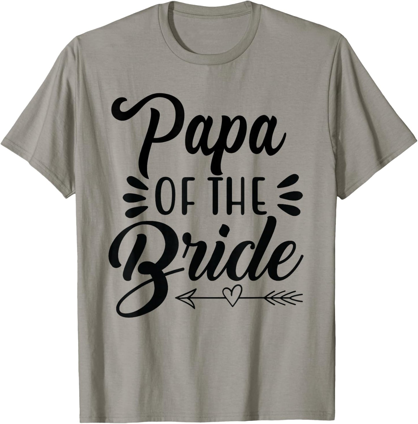 Papa Of The Bride Wedding Party Family Bridal Shower Father T-Shirt - T-Shirt | Sand
