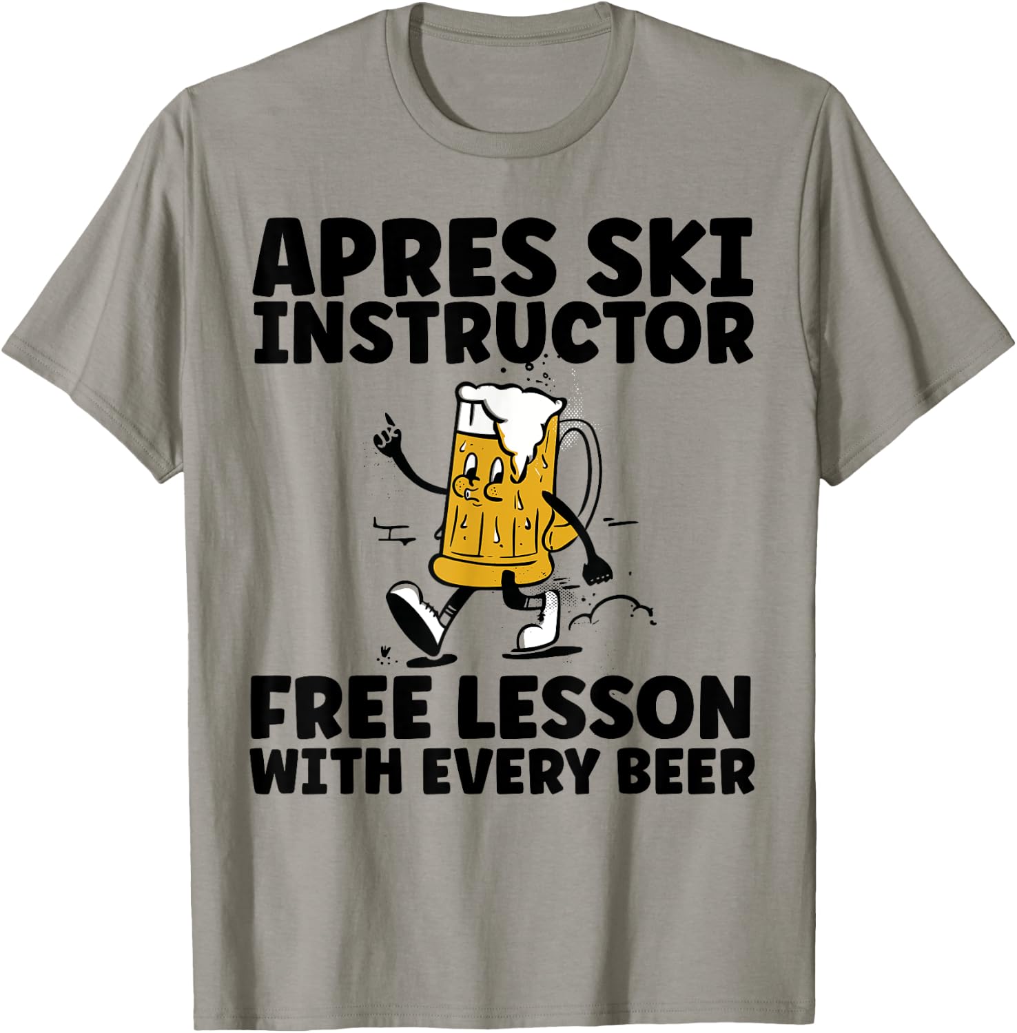 Funny Apres Ski Instructor Free Beer Drinking Skiing Party T-Shirt - T-Shirt | Sand