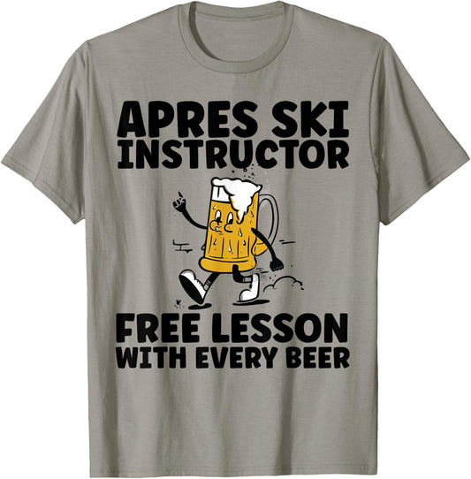 Funny Apres Ski Instructor Free Beer Drinking Skiing Party T-Shirt - T-Shirt | Sand