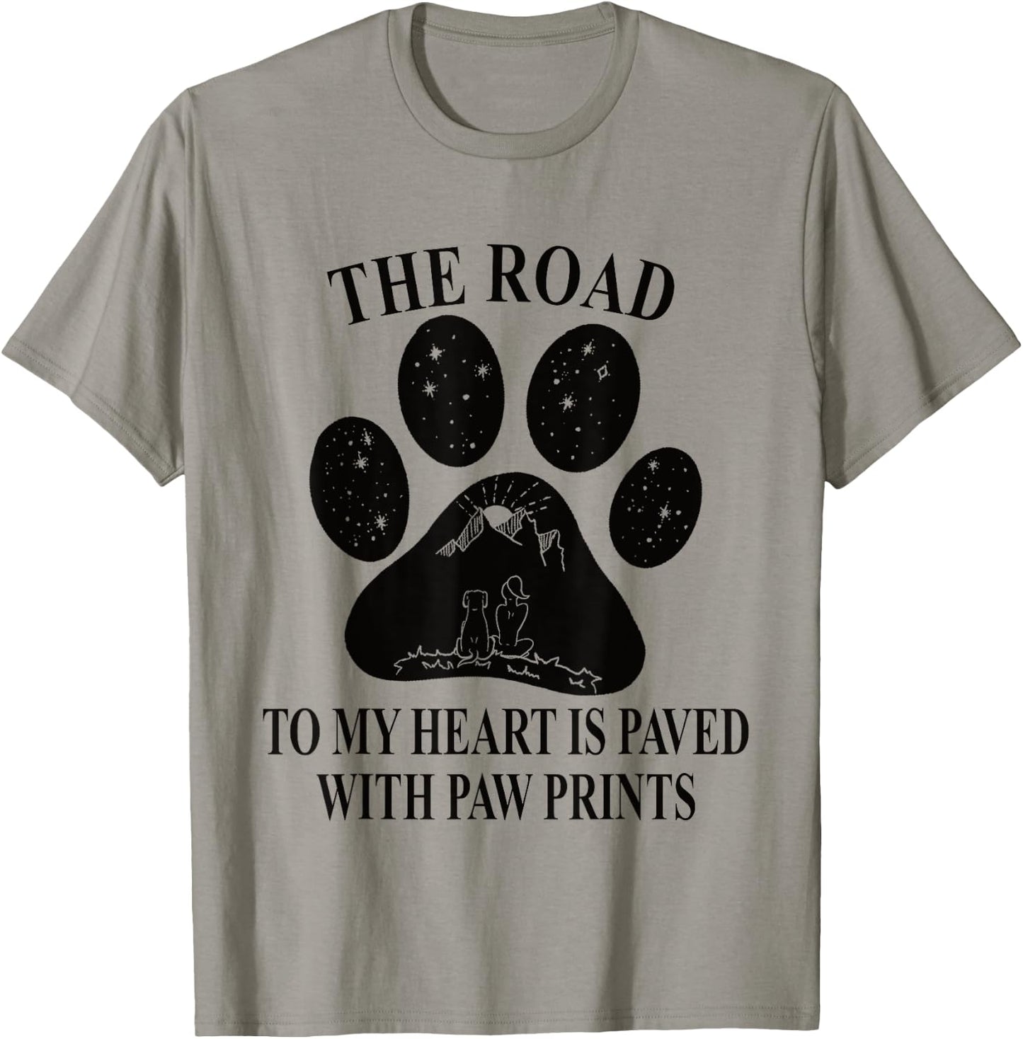 The road to my heart is paved with paw prints - Dog Paw Mom Men Women Girls Kids T-Shirt - T-Shirt | Sand