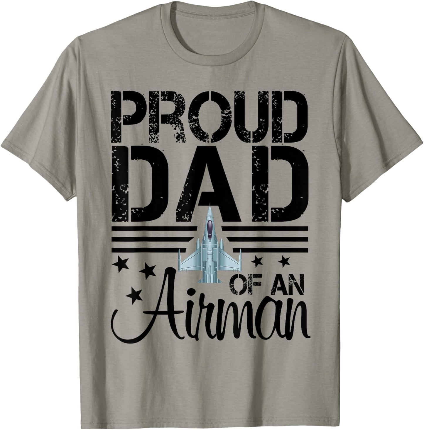 Proud Father of an Airman Jet Plane Pilot T-Shirt - T-Shirt | Sand
