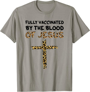 Fully Vaccinated by the Blood of Jesus Cross Christian T-Shirt - T-Shirt | Sand