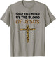 Fully Vaccinated by the Blood of Jesus Cross Christian T-Shirt - T-Shirt | Sand