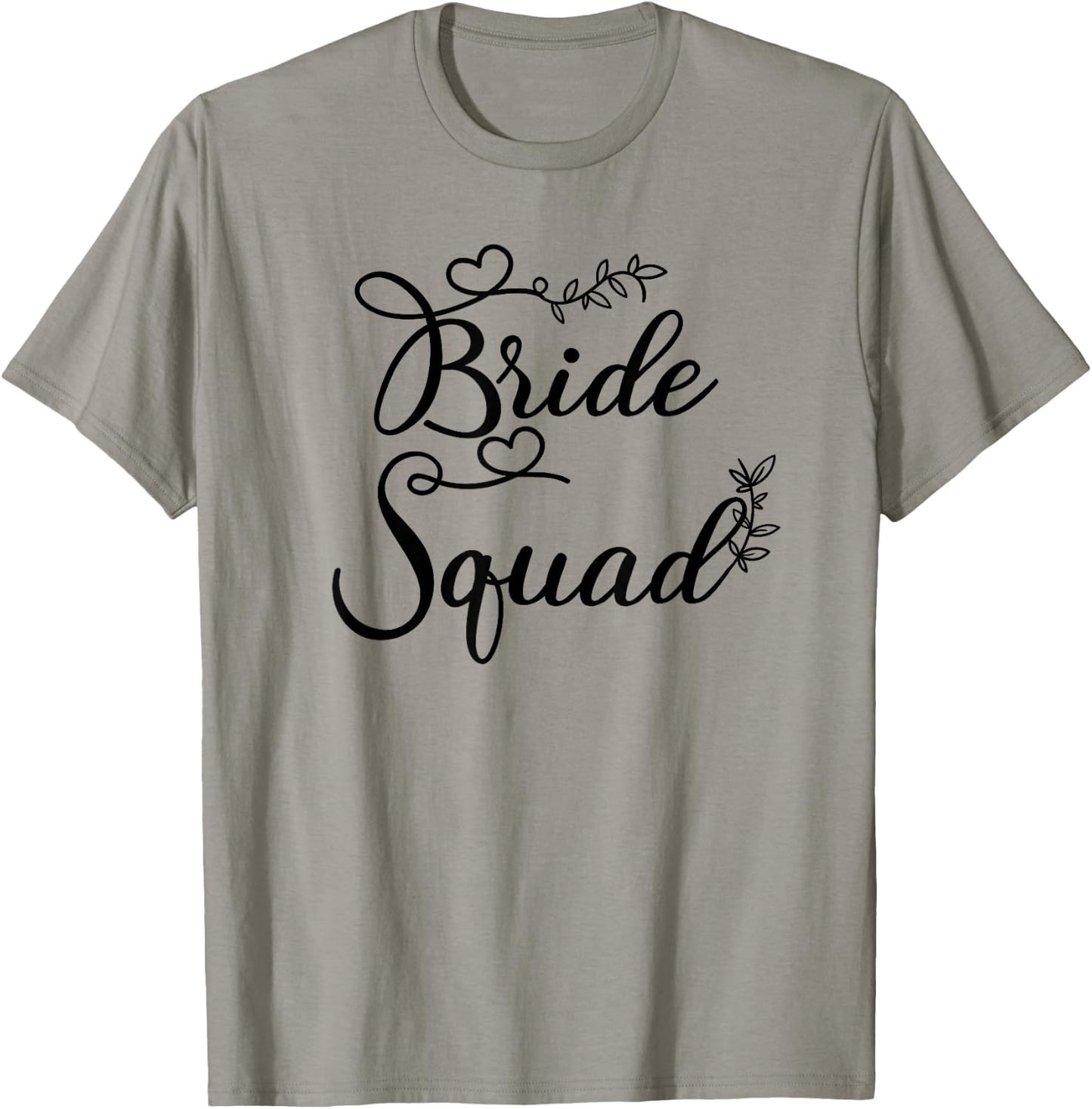 Bride Squad Love And Wedding Party T-Shirt - T-Shirt | Sand