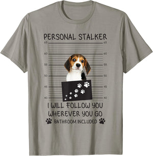 Funny Dog Lover Personal Stalker I'll Follow You Beagle Men Women T-Shirt - T-Shirt | Sand