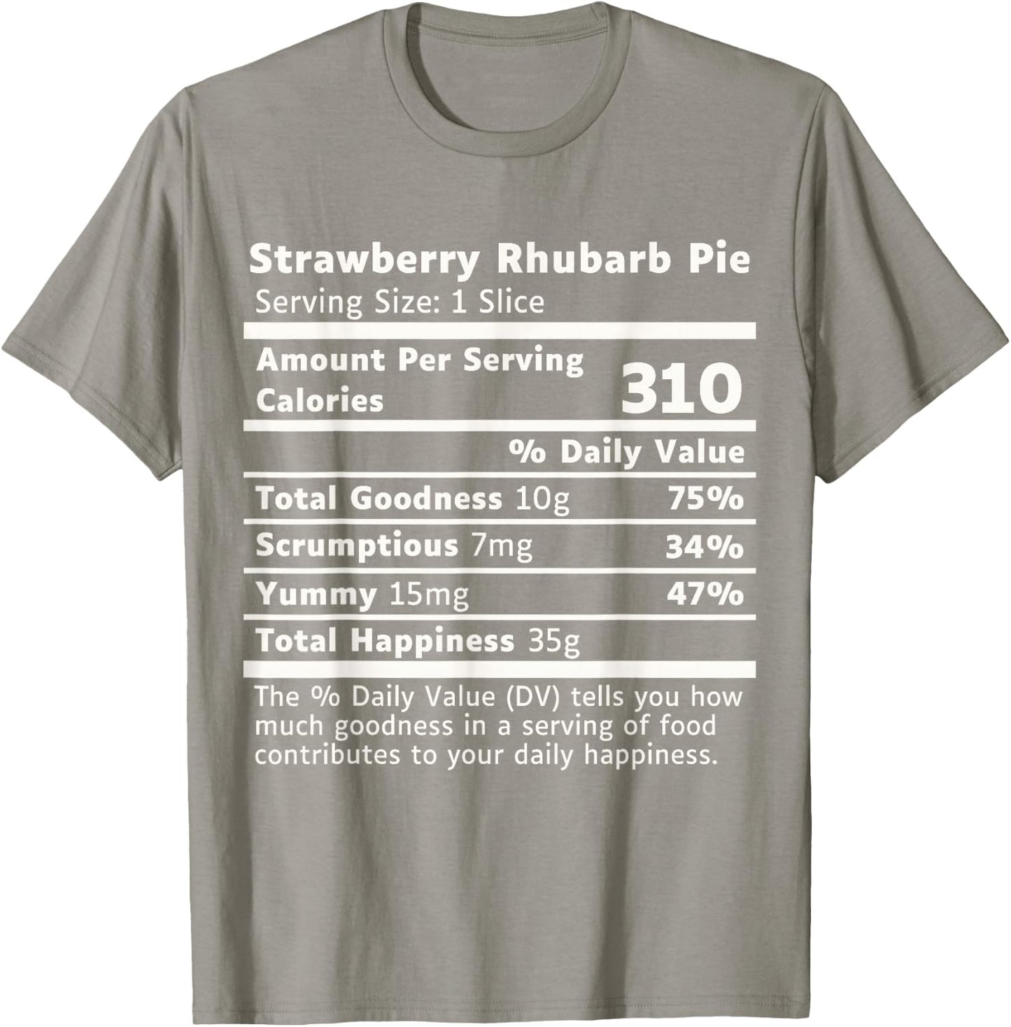 Strawberry Rhubarb Pie Nutrition, Strawberry Rhubarb Pie T-Shirt - T-Shirt | Sand