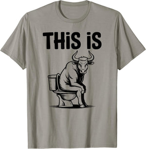 Funny Bull On Toilet This is T-Shirt - T-Shirt | Sand
