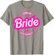 Come On Bride Let's Go Party T-Shirt - T-Shirt | Sand