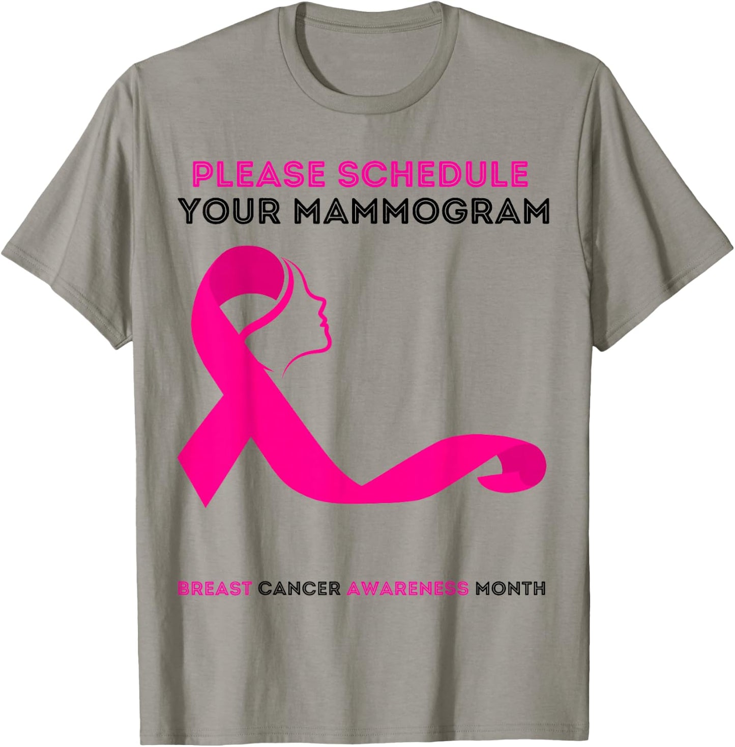 Please Schedule Your Mammogram Today Breast Cancer Awareness T-Shirt - T-Shirt | Sand