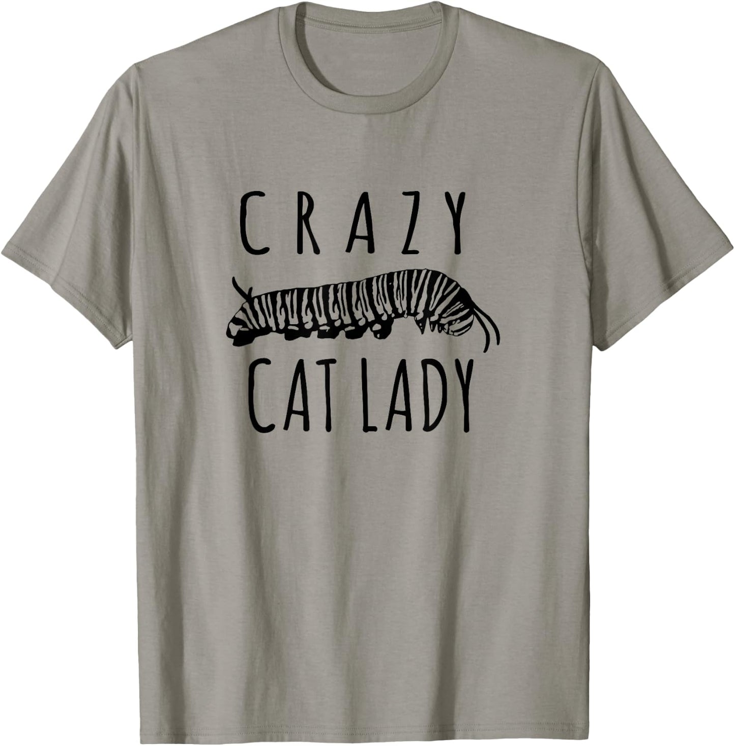 Crazy Cat Lady - Funny Monarch Caterpillar Gardener T-Shirt - T-Shirt | Sand
