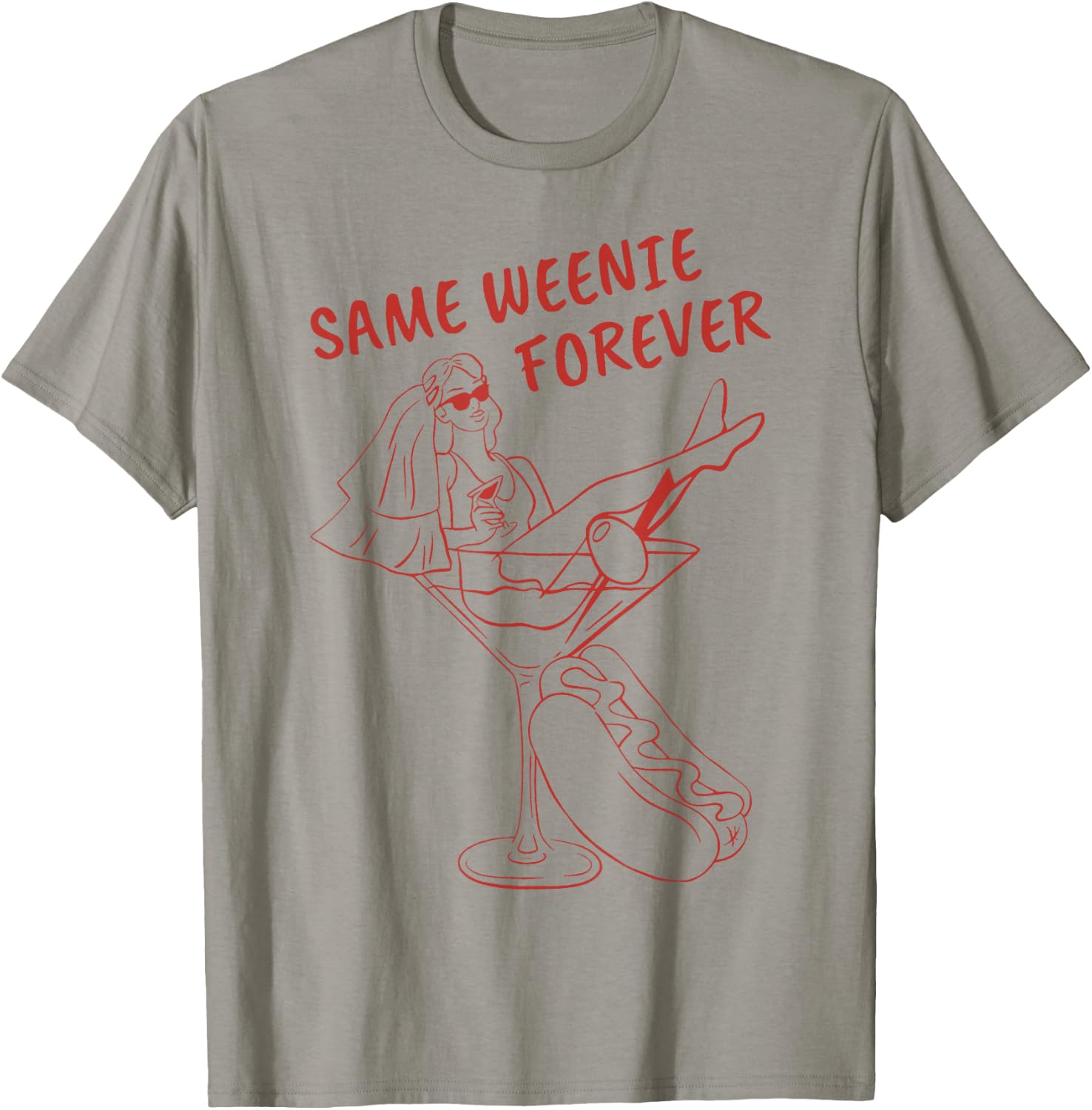 Same Weenie Forever Future Bride Bachelorette Bridal Party T-Shirt - T-Shirt | Sand