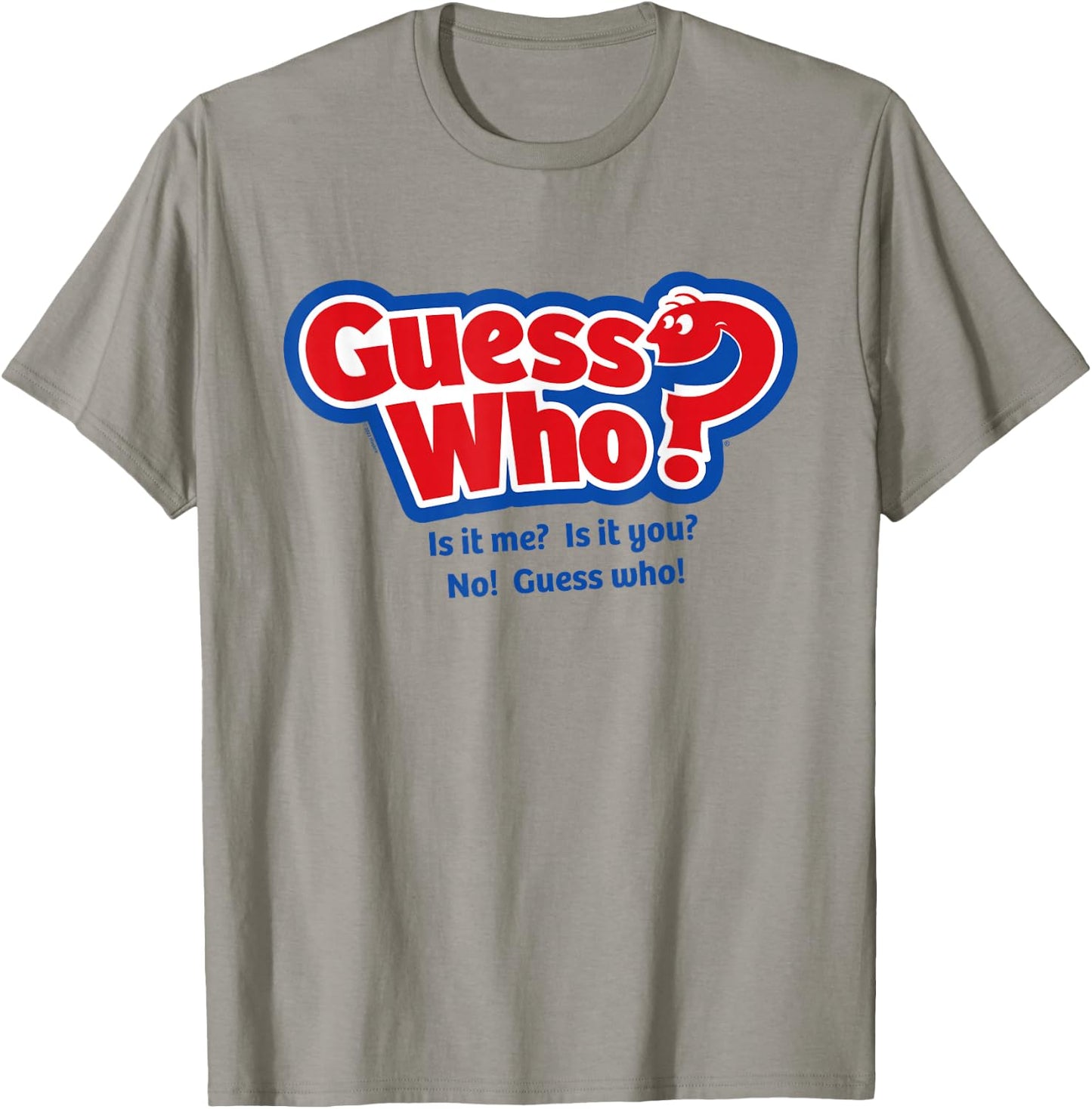 Guess Who? Is It Me? Is It You? T-Shirt - T-Shirt | Sand