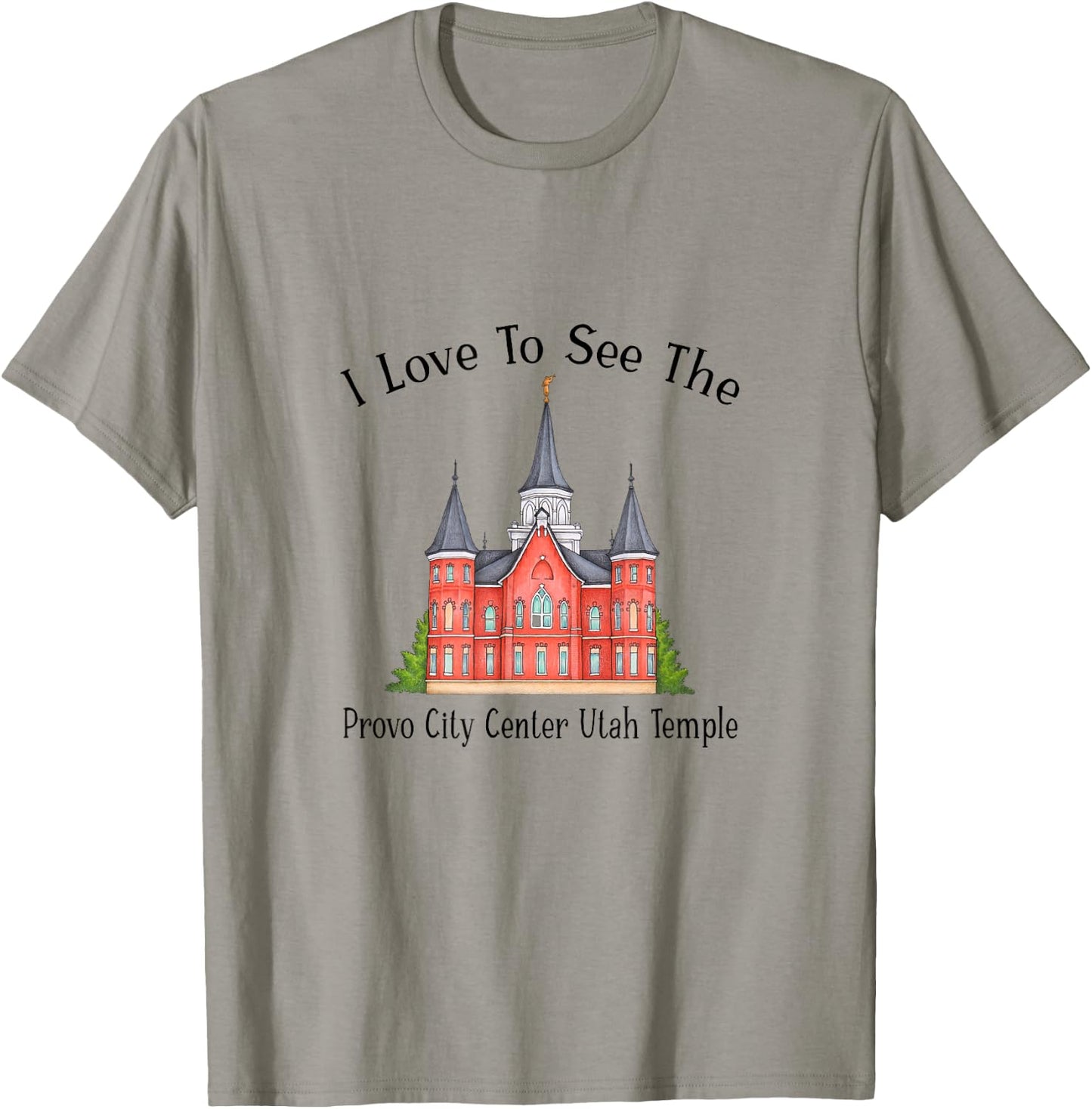 Provo City Center Utah Temple, I love to see my temple color T-Shirt - T-Shirt | Sand