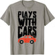 Plays With Cars Father And Son Matching T-Shirt - T-Shirt | Sand