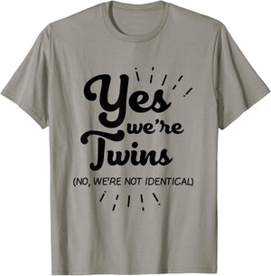 Funny Twins Partner Gift Yes We Are Twins T-Shirt - T-Shirt | Sand