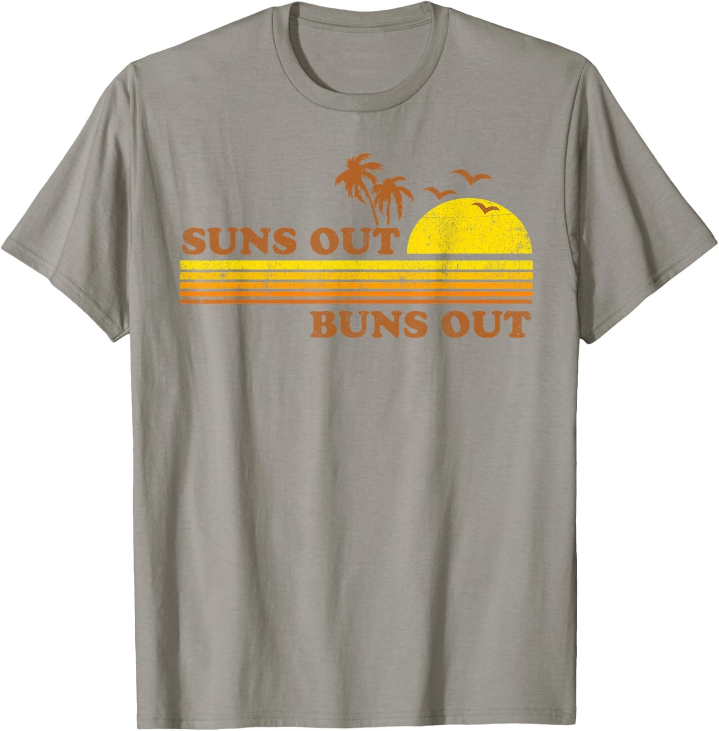 Vintage Suns Out Buns Out Beach Retro Sunset 70's Gift Men Women T-Shirt - T-Shirt | Sand