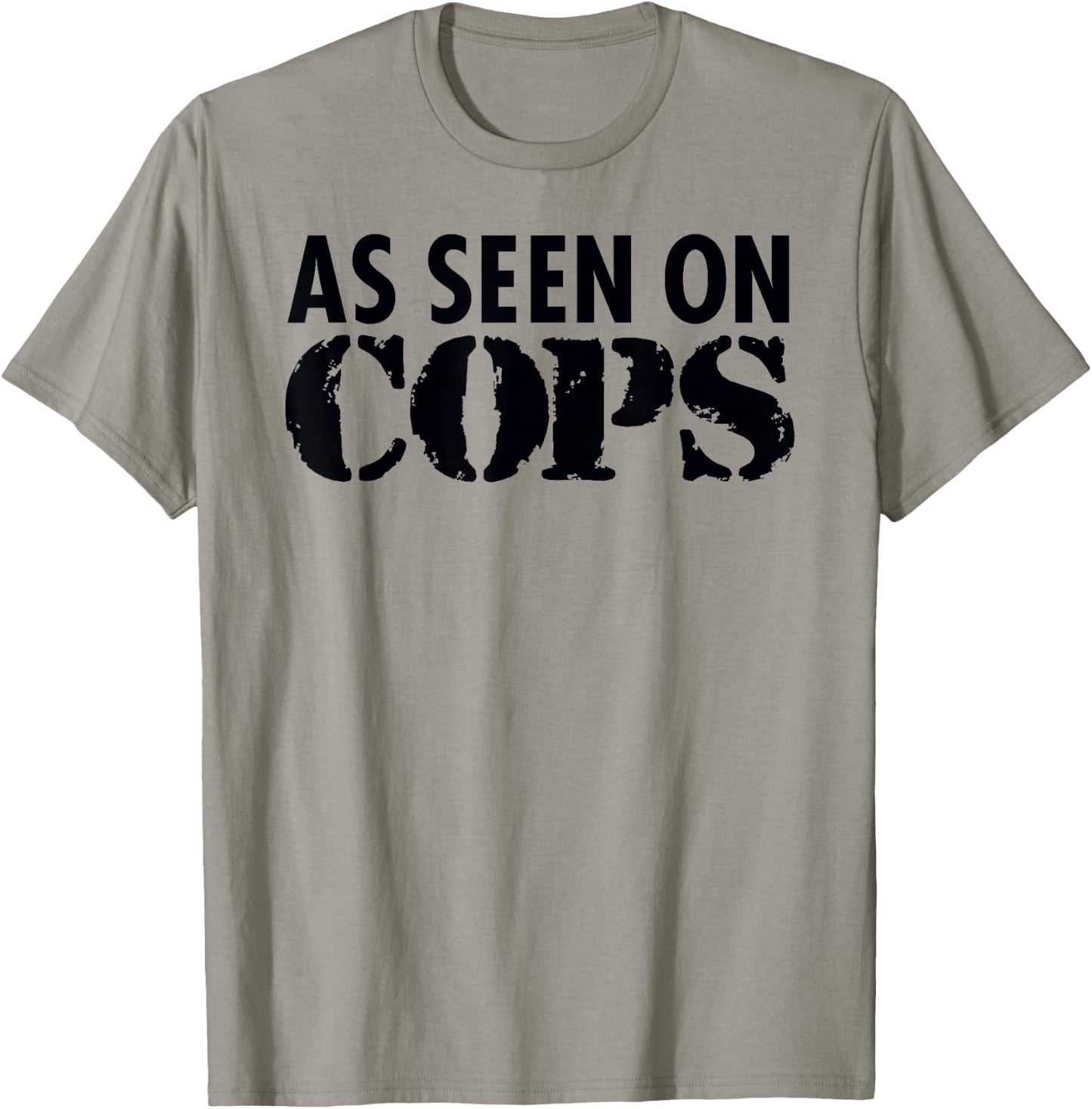 As Seen On Cops (Black) Graphic T-Shirt - T-Shirt | Sand