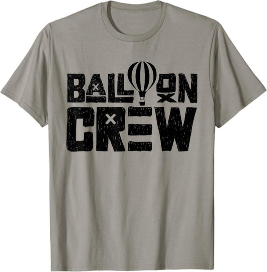 Balloon Crew Team Ballooning Sayings Hot Air Balloon Pilot T-Shirt - T-Shirt | Sand
