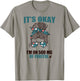 IT'S OKAY I'M ON 500 MG OF FUKITOL Sarcastic Nurse Rx Meme T-Shirt - T-Shirt | Sand