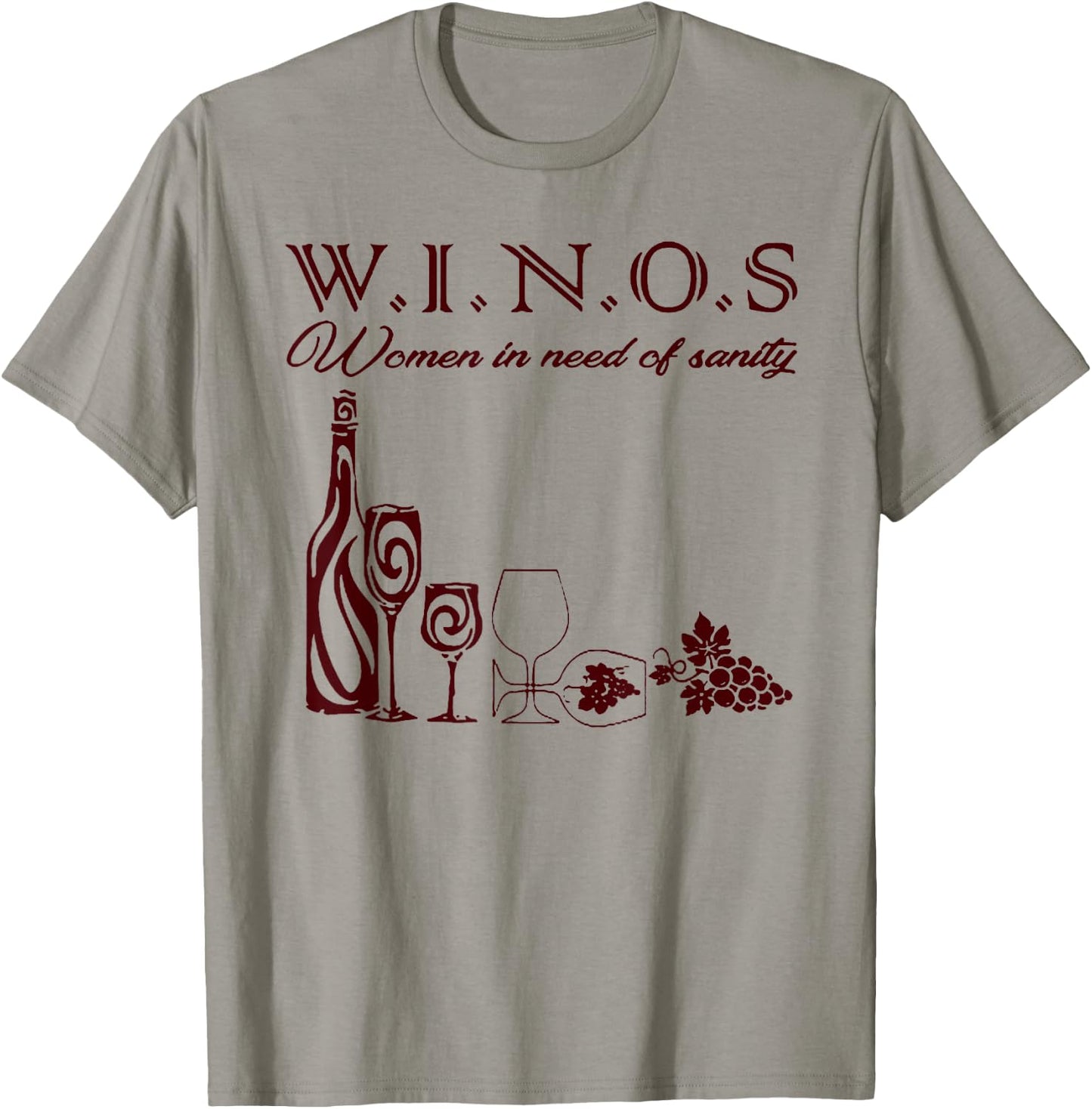 Winos Women in Need of Sanity T-Shirt - T-Shirt | Sand