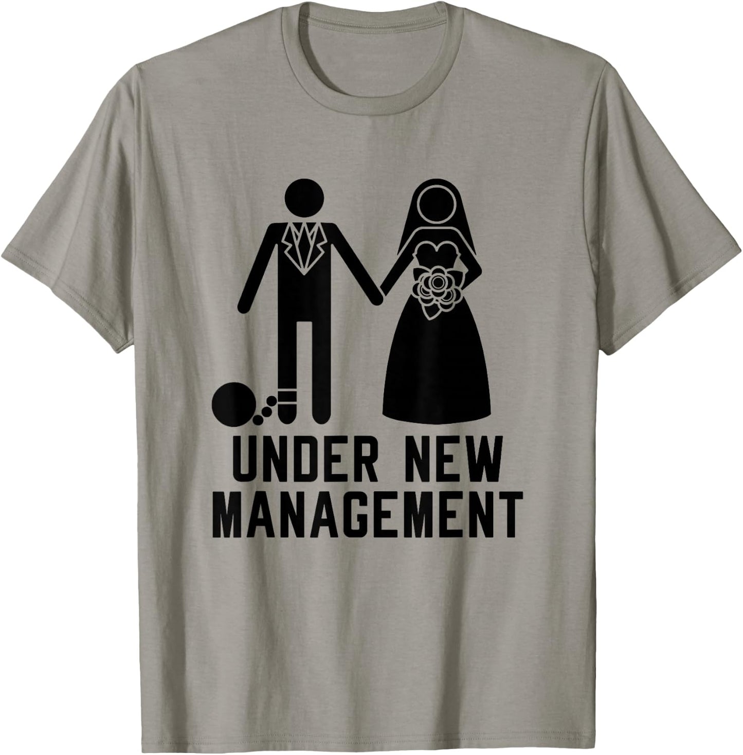 Under New Management, Bachelor Party, Wedding, Men, Funny T-Shirt - T-Shirt | Sand
