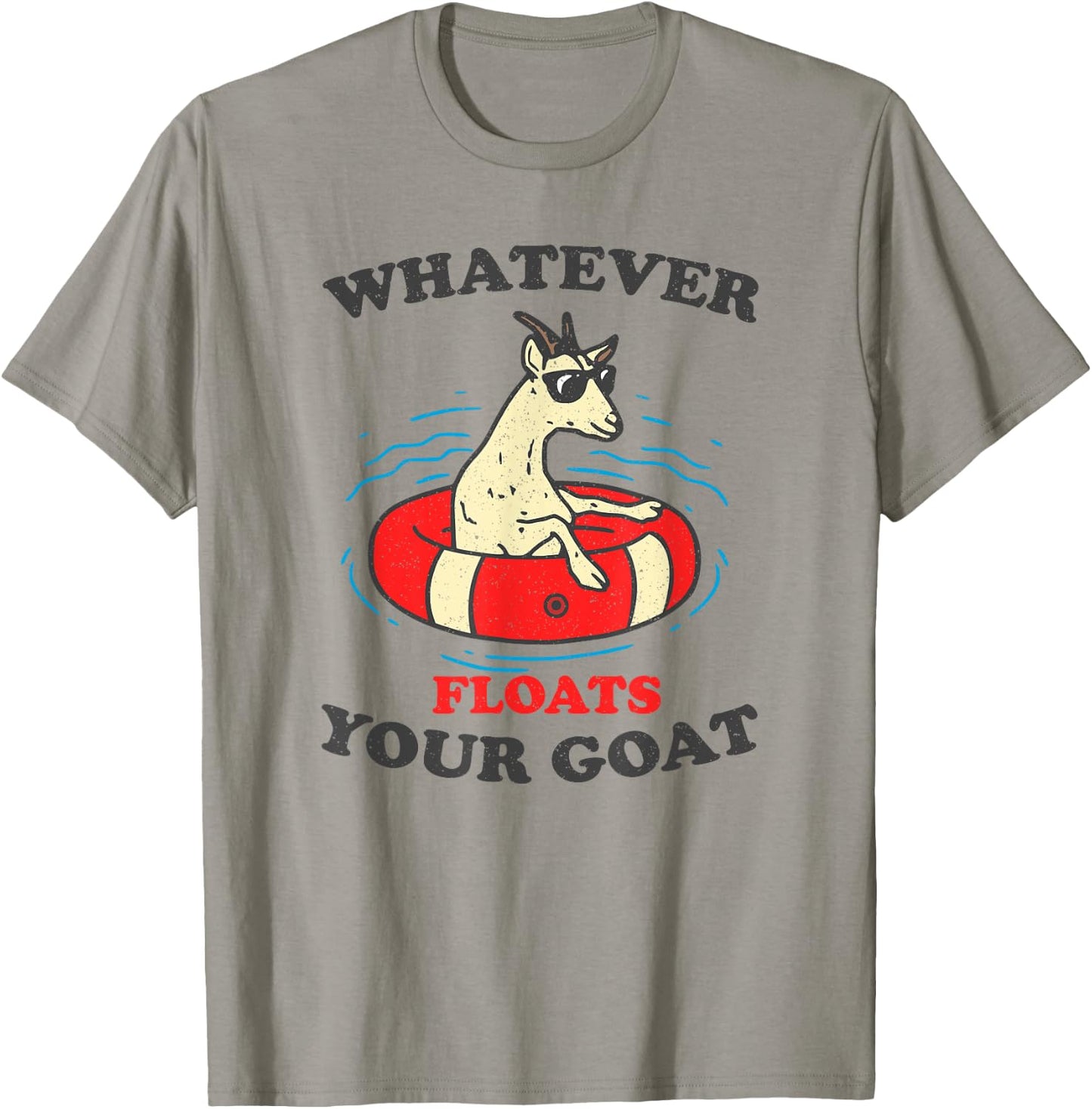 Whatever Floats Your Goat Summer Float Trip River Tubing Women T-Shirt - T-Shirt | Sand
