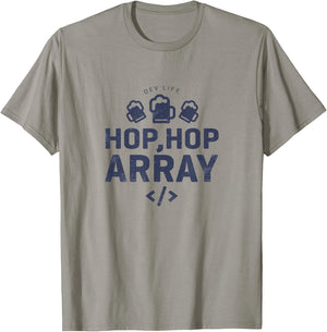 Dev Life Hop Hop Array, Funny Developer T-Shirt - T-Shirt | Sand