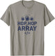 Dev Life Hop Hop Array, Funny Developer T-Shirt - T-Shirt | Sand