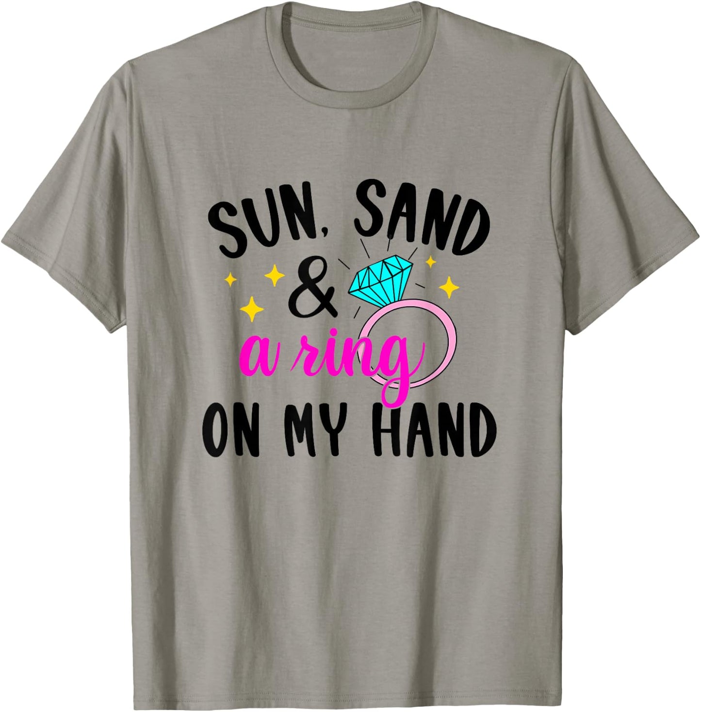 Sun Sand & Ring On My Hand Bride Beach Bachelorette Matching T-Shirt - T-Shirt | Sand