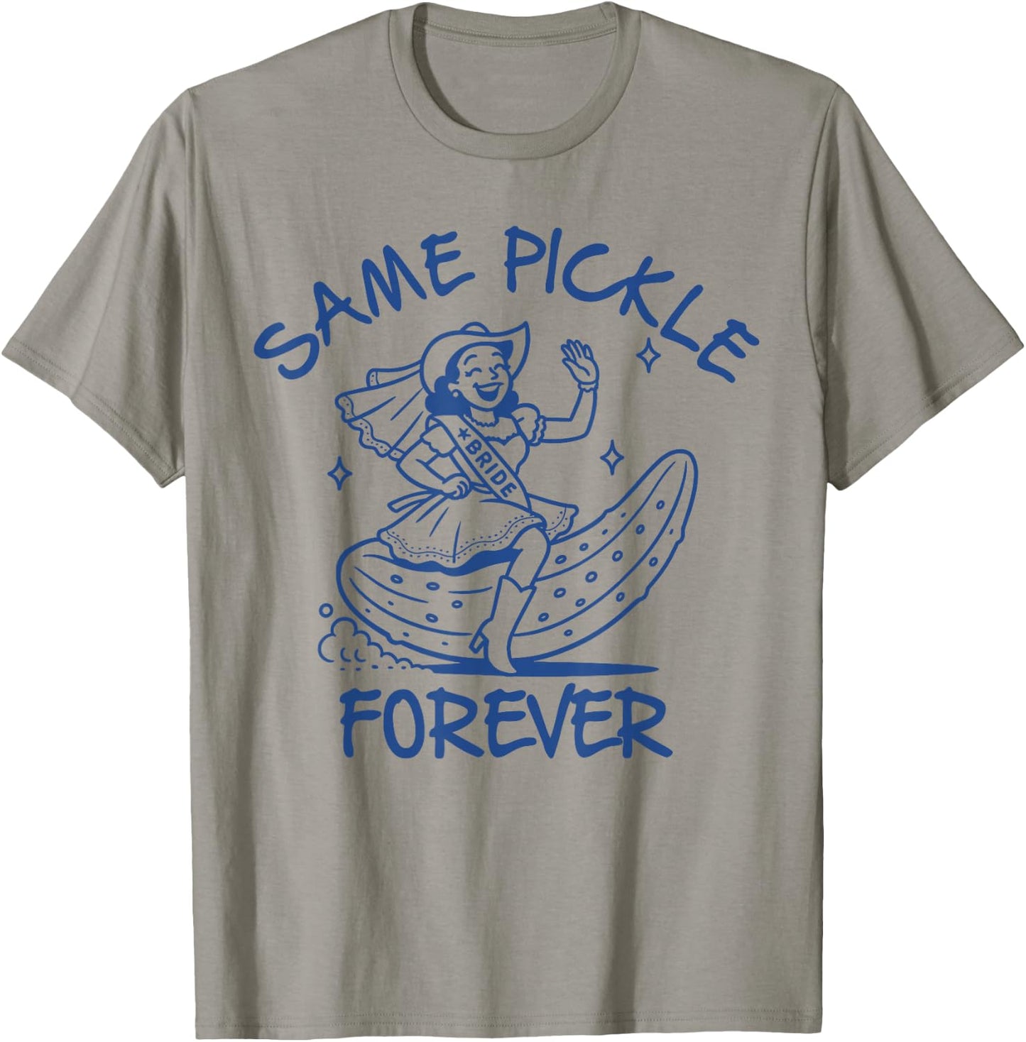 Bride to Be Bridal Bachelorette Party Same Pickle Forever T-Shirt - T-Shirt | Sand