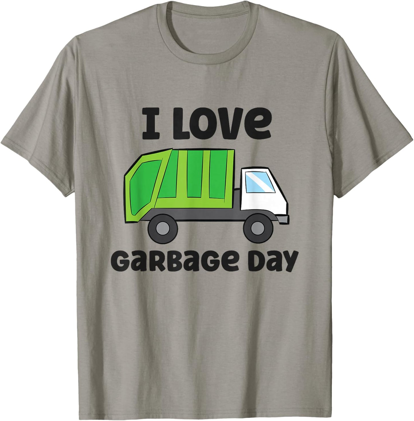 I Love Garbage Day Funny Garbage Truck T-Shirt - T-Shirt | Sand