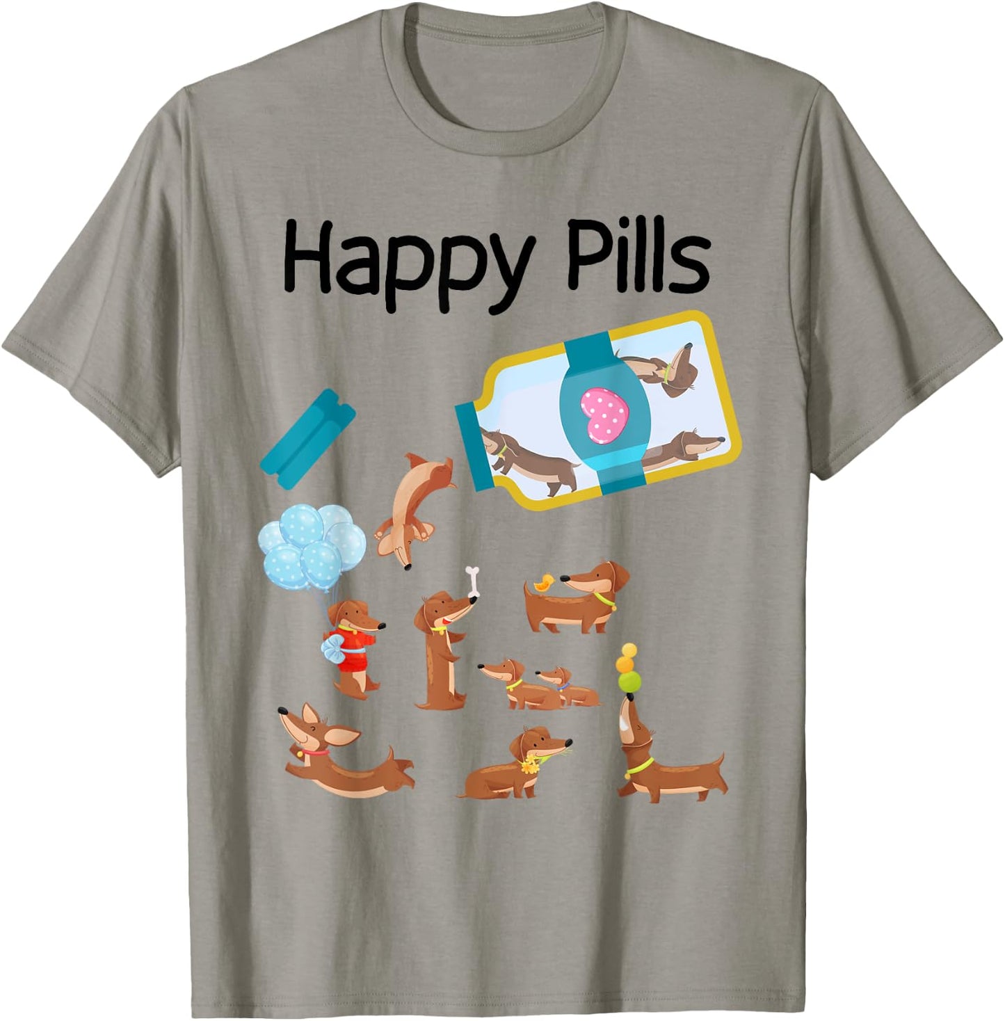 Happy Pills Dachshund Dogs Cute Dachshund Lovers T-Shirt - T-Shirt | Sand