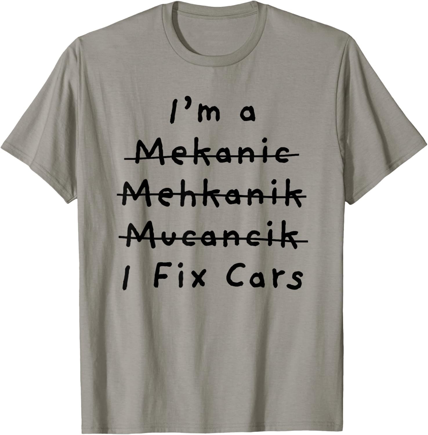 Sarcastic Car Mechanic Humor Funny Car Repair I Fix Car Joke T-Shirt - T-Shirt | Sand