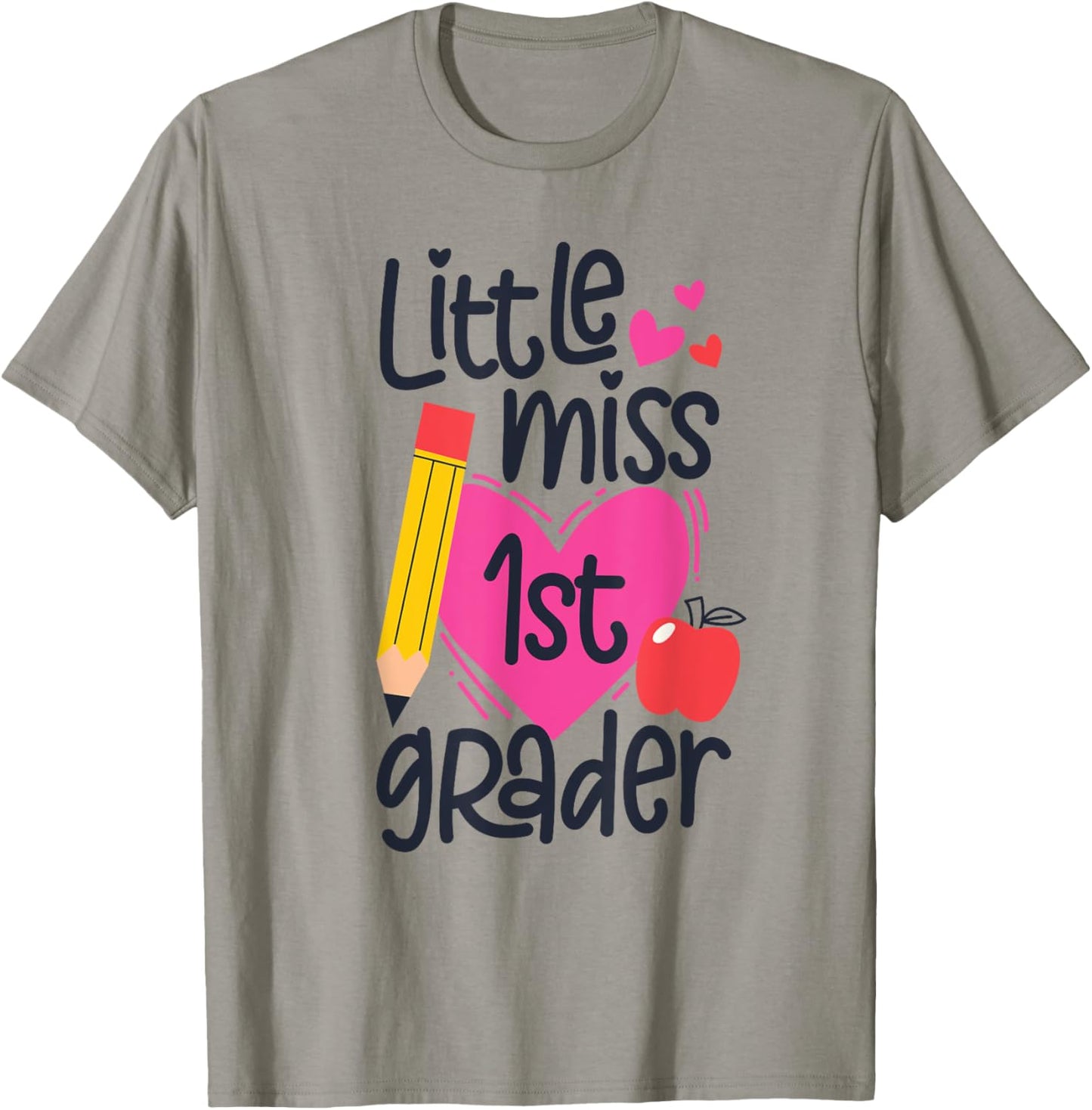 Little Miss 1st Grader First Day Of Hello First Grade Girls T-Shirt - T-Shirt | Sand