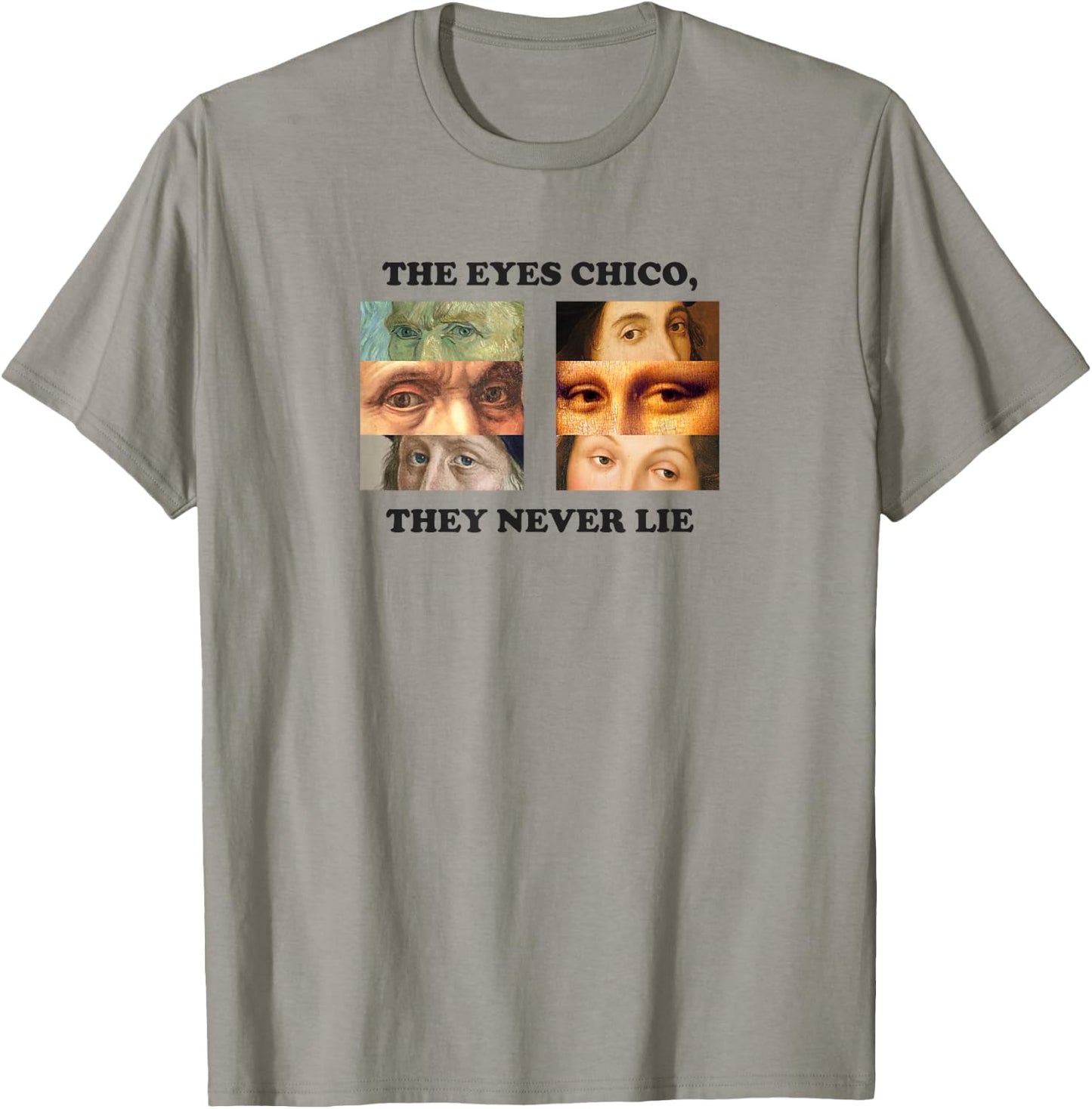 Aesthetic Quote The Eyes Chico They Never Lie Vaporwave T-Shirt - T-Shirt | Sand