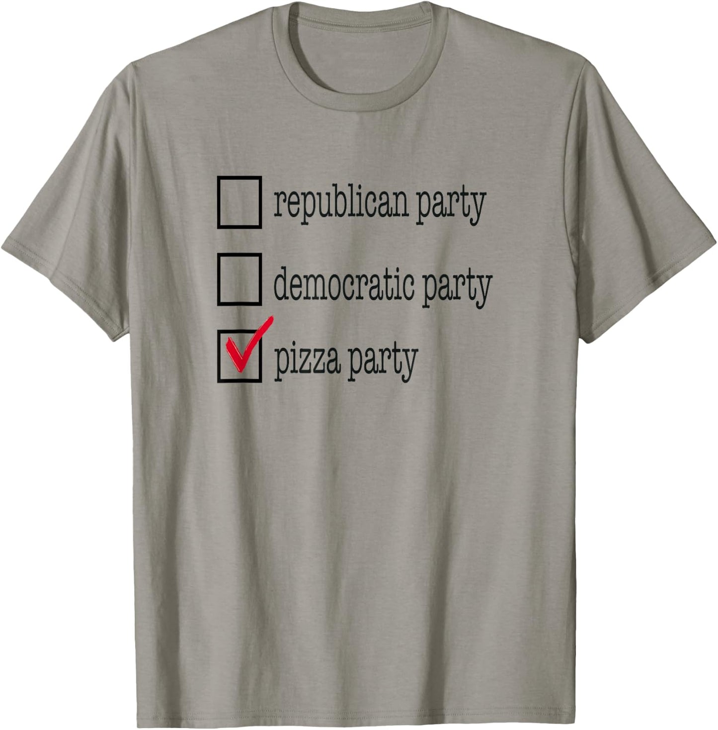 Republican Party, Democratic Party, Pizza Party Funny Shirt T-Shirt - T-Shirt | Sand