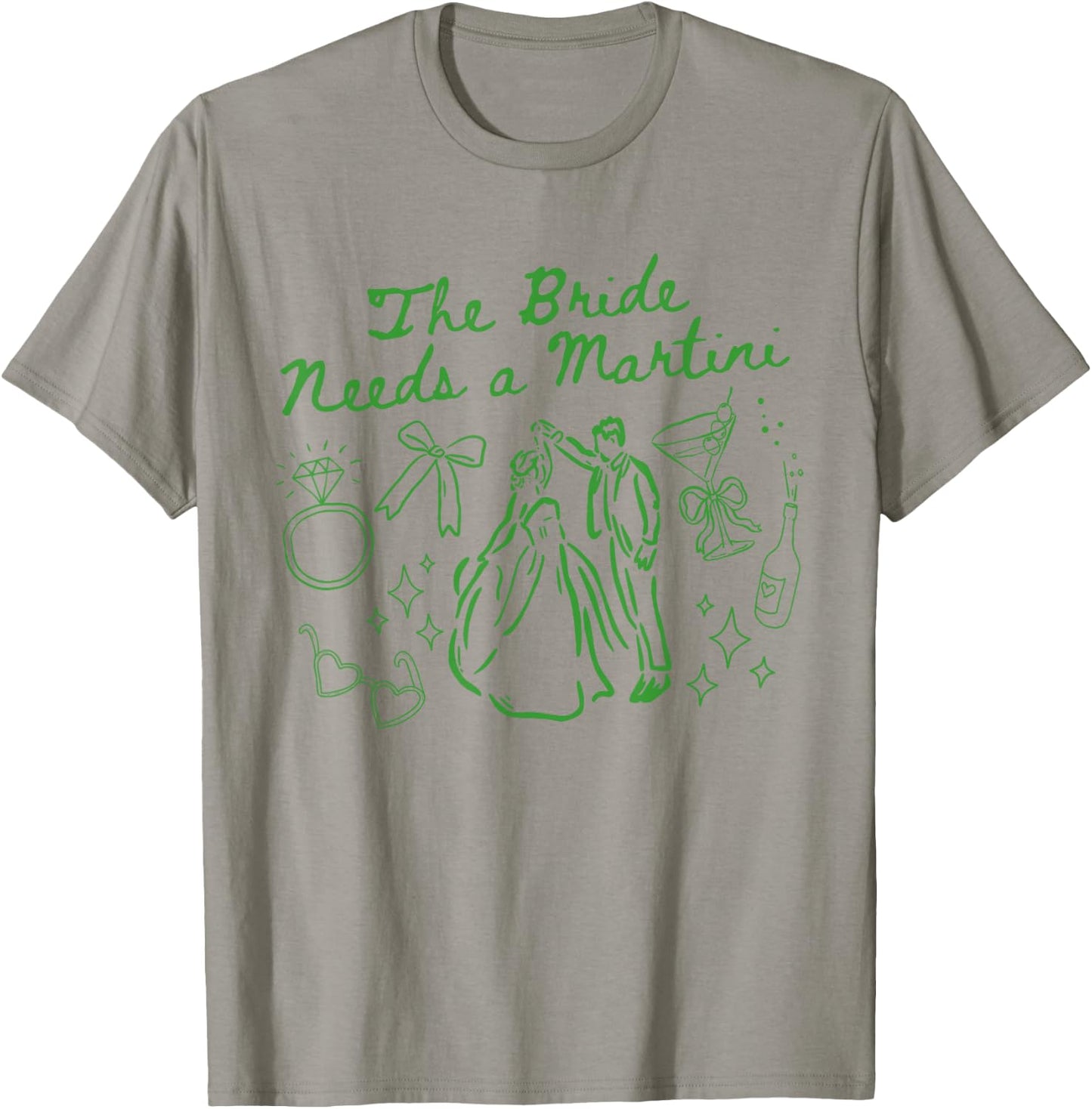 The Bride Needs a Martini Cute Cocktail Bachelorette Party T-Shirt - T-Shirt | Sand