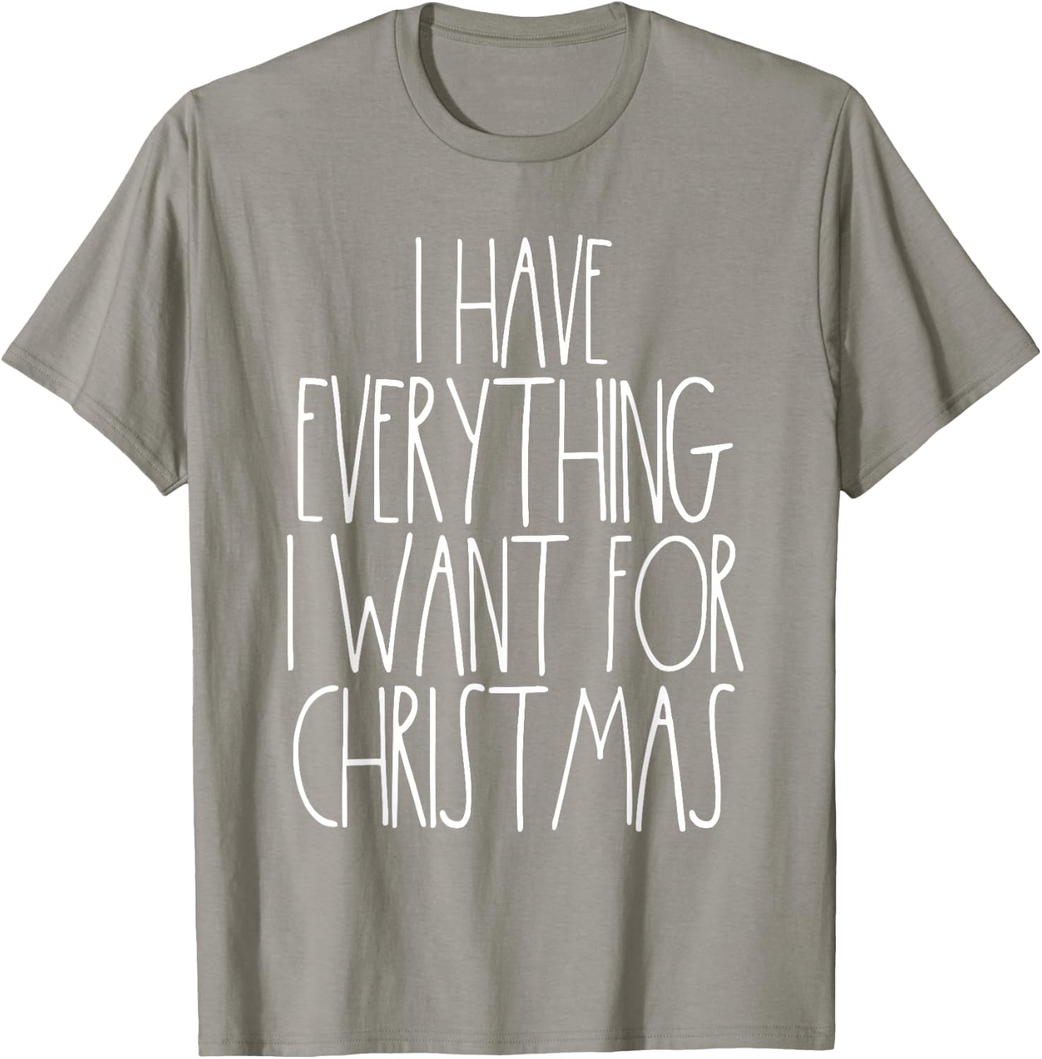 Christmas Couple Shirt Funny Xmas Matching I Have Everything T-Shirt - T-Shirt | Sand