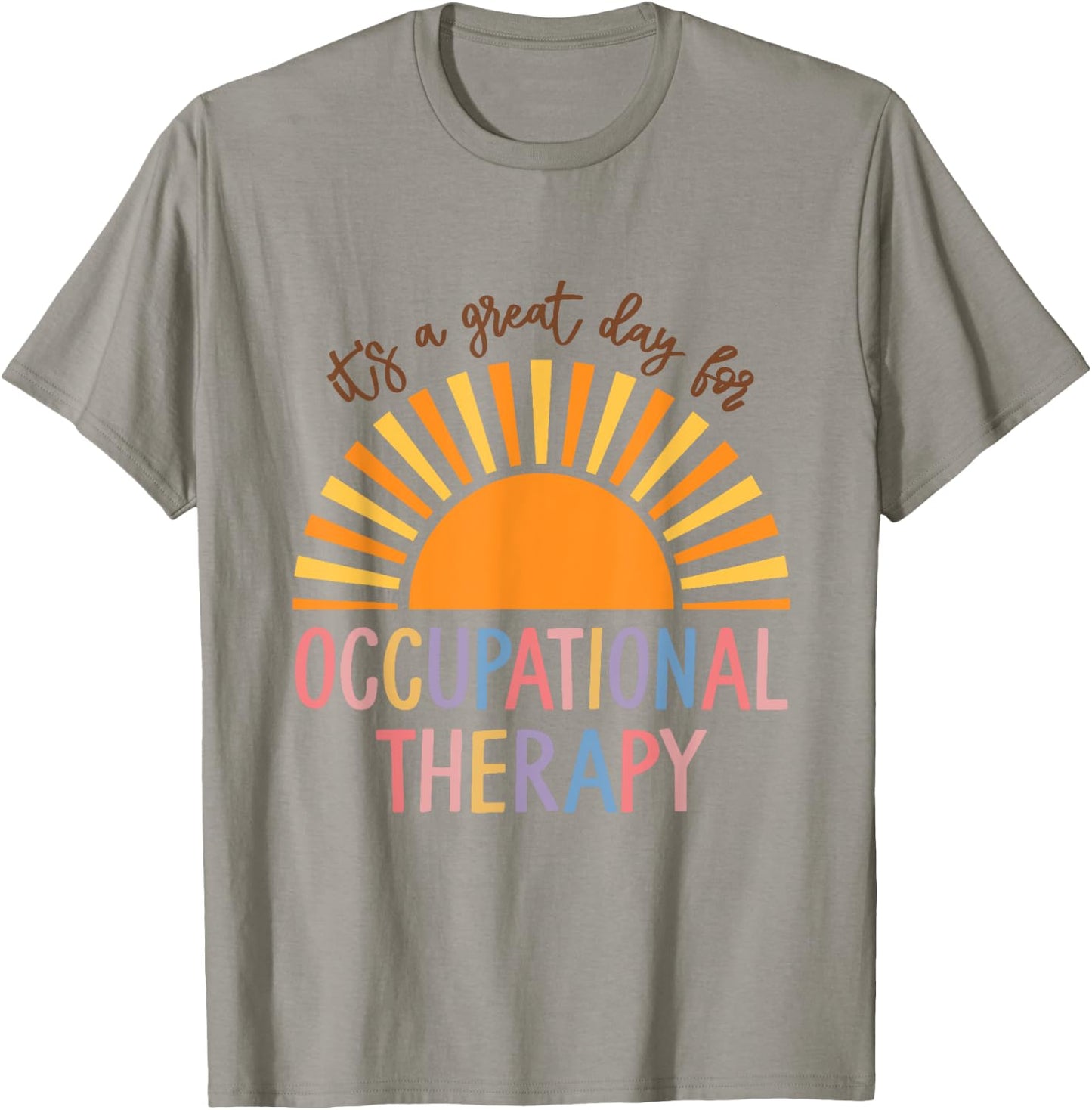 Occupational Therapy Student OT Therapist OT Assistant T-Shirt - T-Shirt | Sand