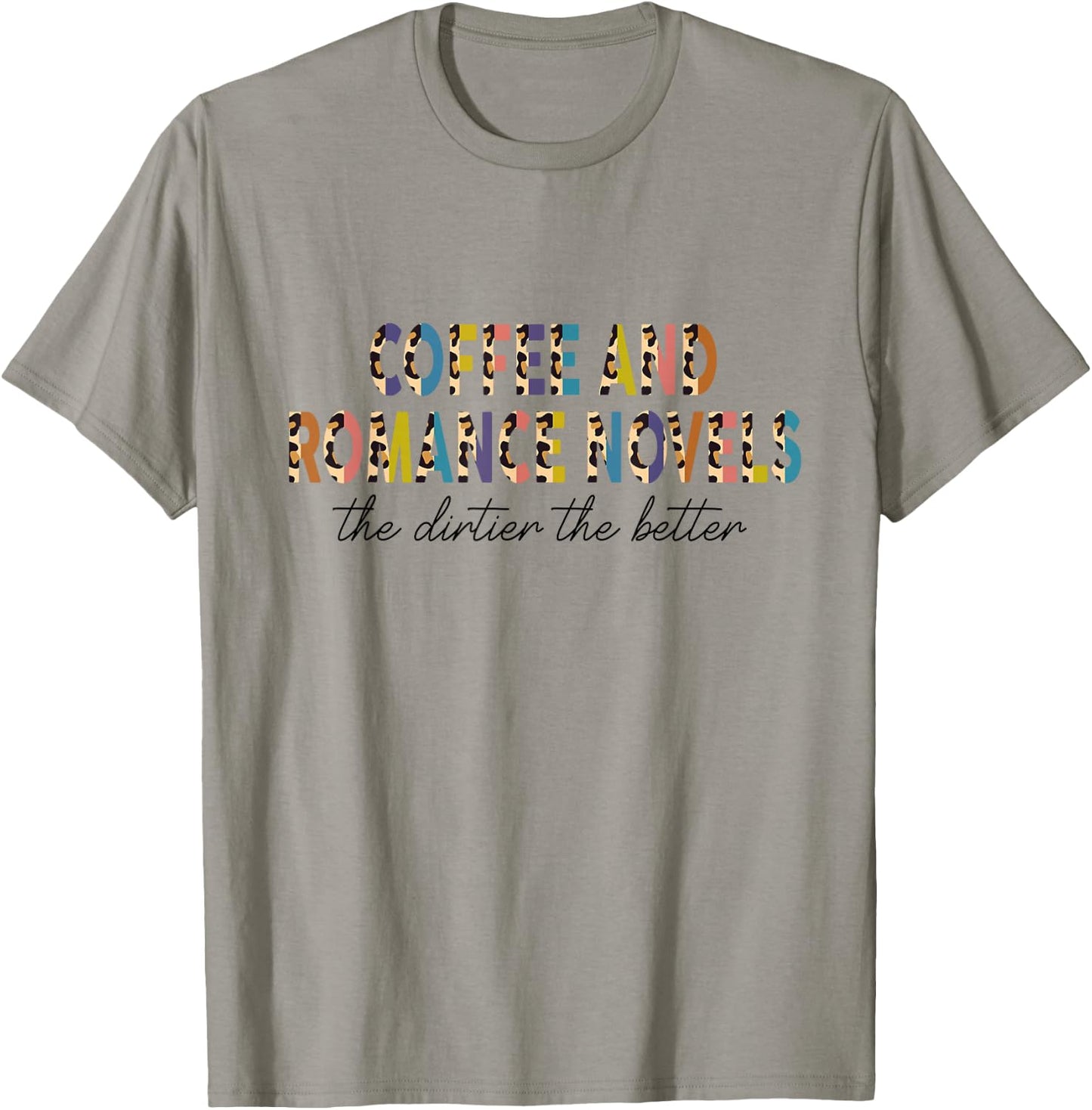 Coffee & Romance Novels Half Leopard Dark Romance Bookish T-Shirt - T-Shirt | Sand