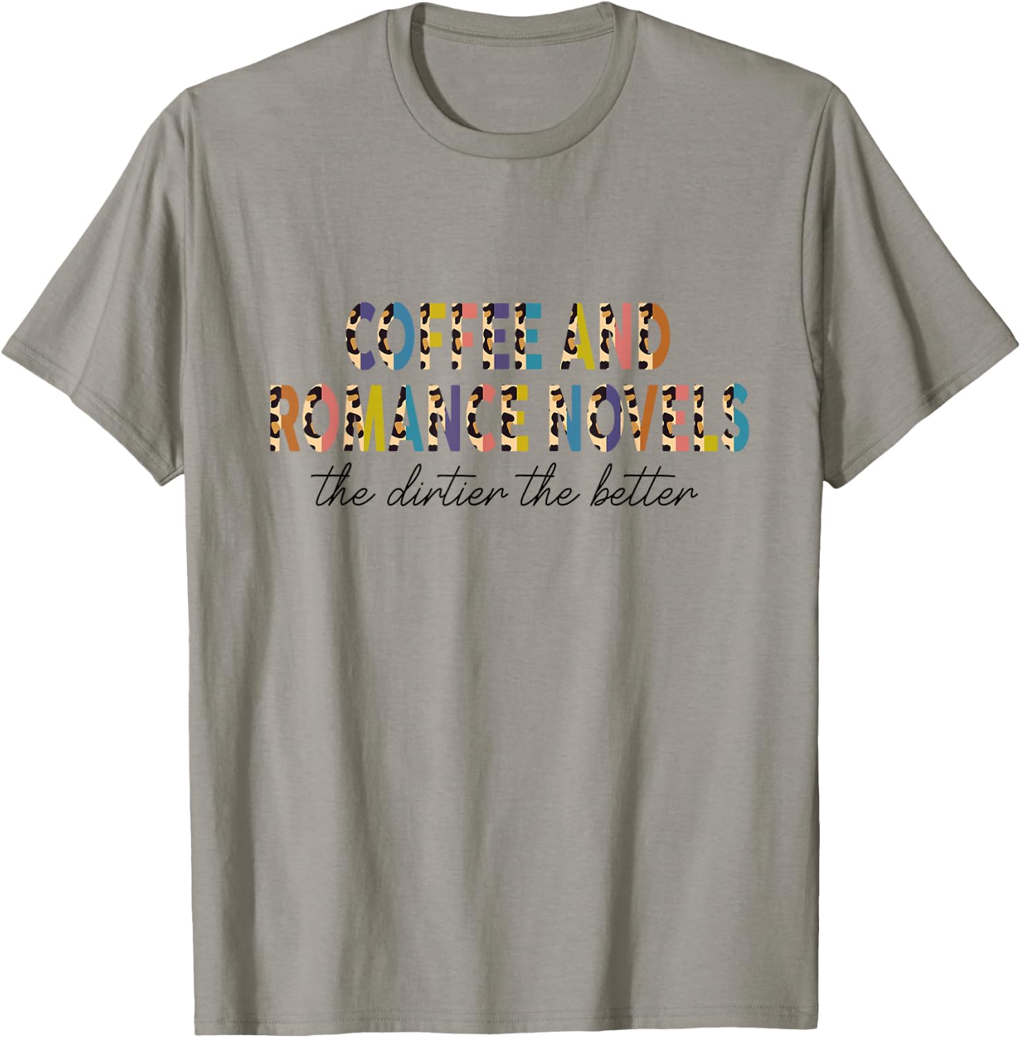 Coffee & Romance Novels Half Leopard Dark Romance Bookish T-Shirt - T-Shirt | Sand