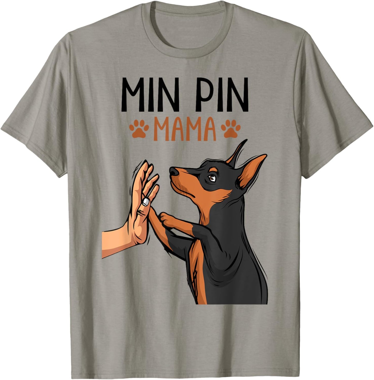 Min Pin Mom Cute Miniature Pinscher Dog Mama Girls Women T-Shirt - T-Shirt | Sand