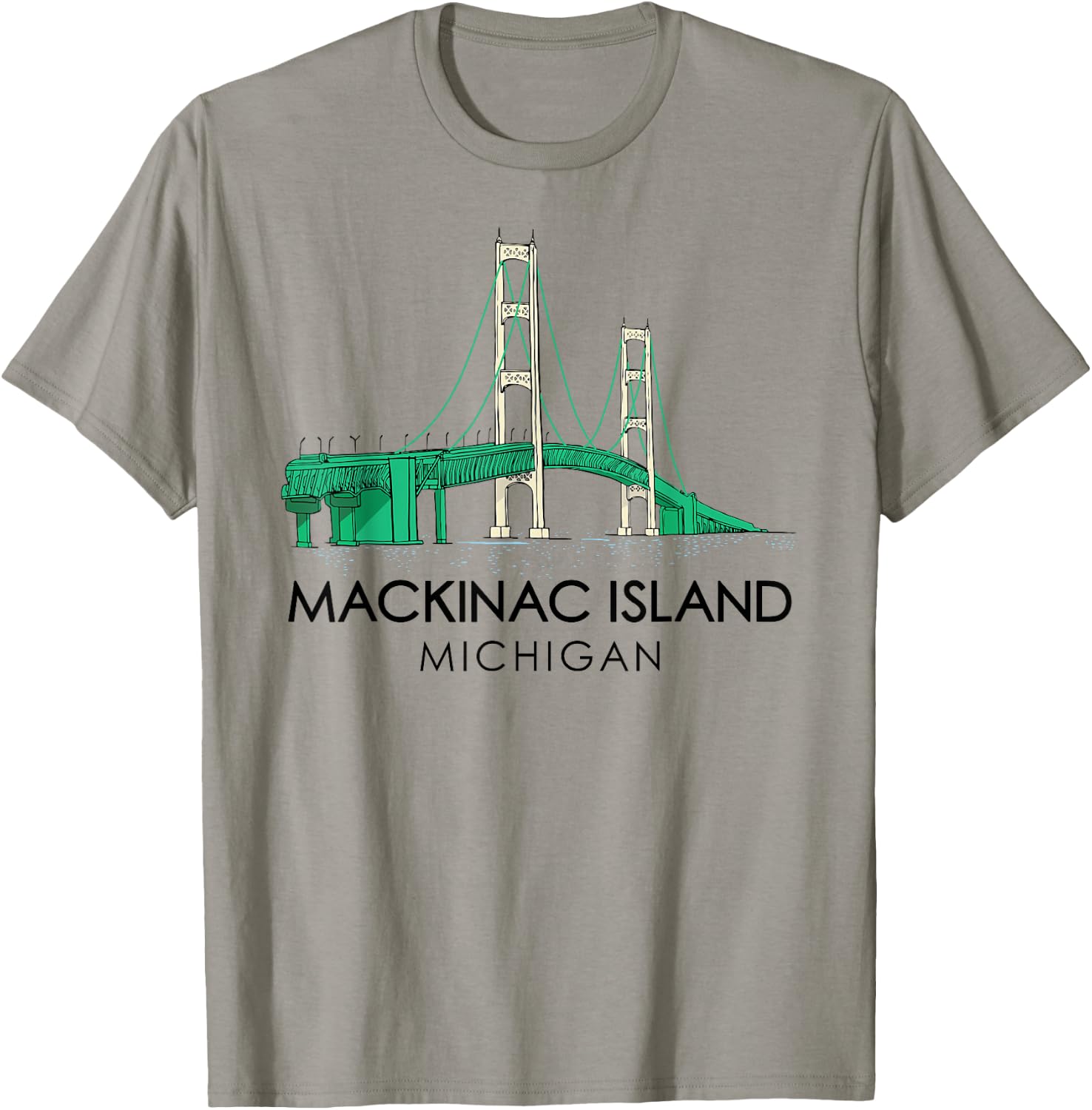 Mackinac Island Bridge Michigan Great Lakes Huron Ferry Trip T-Shirt - T-Shirt | Sand