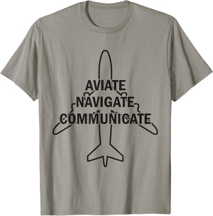 Aviate Navigate Communicate Pilot Aviation Airliner Aircraft T-Shirt - T-Shirt | Sand