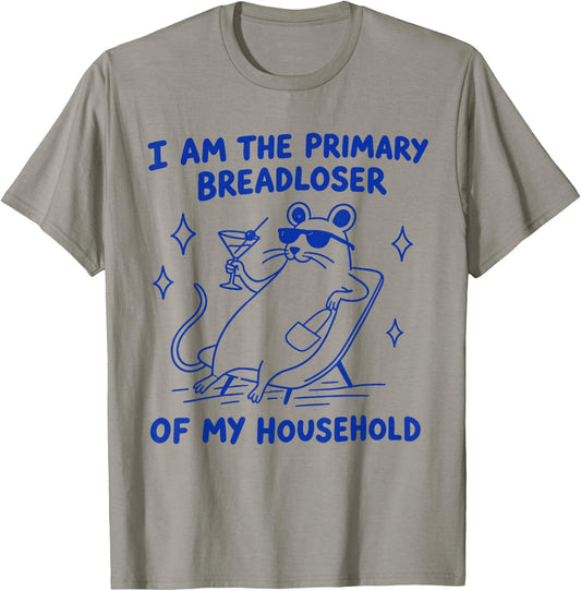 Retro I Am The Primary Breadloser of My Household Outfit T-Shirt - T-Shirt | Sand