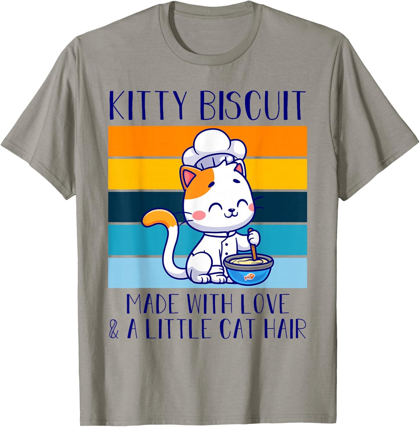 Kitty Biscuit Made With Love And A Little Cat Hair Bakery T-Shirt - T-Shirt | Sand
