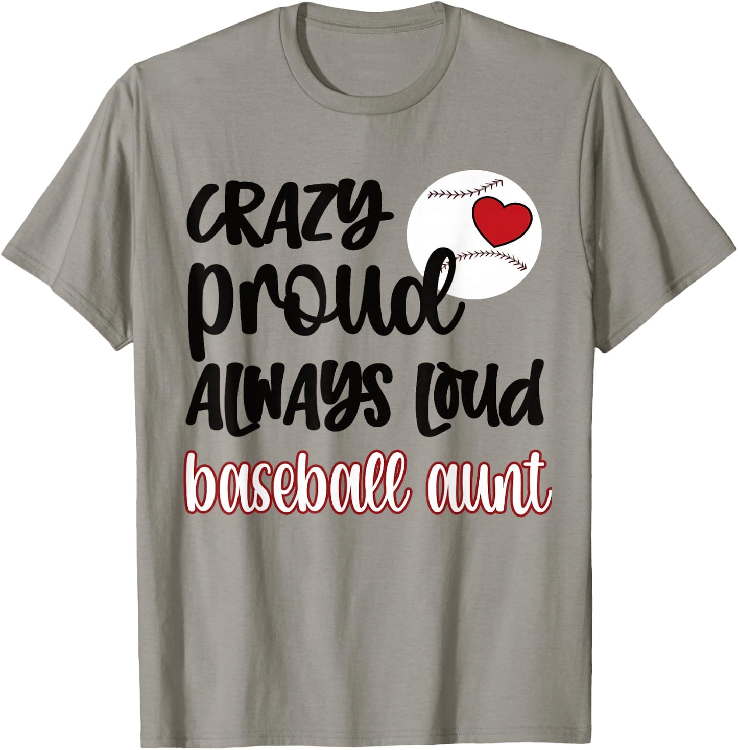 Crazy Proud Baseball Aunt Baseball Fan Baseball Auntie T-Shirt - T-Shirt | Sand